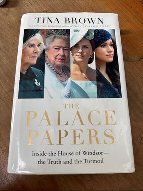 The Palace Papers - Tina Brown - inside the house of Windsor the truth & turmoil